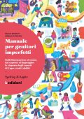 Paolo Moretti, Annalisa Perino - Manuale per genitori imperfetti (2022)
