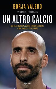 Borja Iglesias Valero – Un altro calcio (2022)