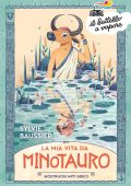 Sylvie Baussier - Mostruosi miti greci. La mia vita da Minotauro (2022)