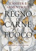 Jennifer L. Armentrout - Blood and ash Vol. 2. Regno di carne e fuoco (2022)