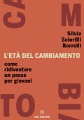 Silvia Sciorilli Borrelli - L'età del cambiamento (2022)