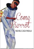 Rachele Zaza Padula - Come Pierrot (2022)