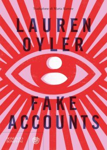 Lauren Oyler – Fake accounts (2022)