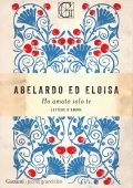 Abelardo ed Eloisa - Ho amato solo te (2022)