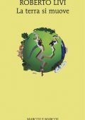 Roberto Livi - La terra si muove (2022)