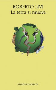 Roberto Livi – La terra si muove (2022)