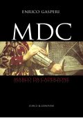 Enrico Gasperi - MDC. Marco da Caderzone (2017)