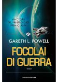 Gareth L. Powell - Embers of War Vol. 1. Focolai di guerra (2019)