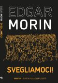 Edgar Morin - Svegliamoci! (2022)