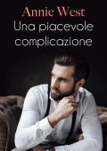 Annie West - Una piacevole complicazione (2021)