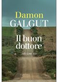 Damon Galgut - Il buon dottore (2022)