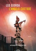 Leonardo Giorda - L'angelo custode (2022)