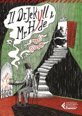 Robert L. Stevenson - Il Dr. Jekyll e Mr. Hyde (2020)