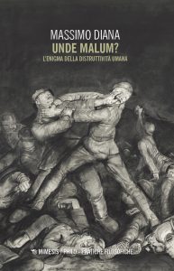 Massimo Diana – Unde Malum? (2022)