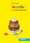 Dario Amadei - Astutillo e il potere dell'anello (2020)