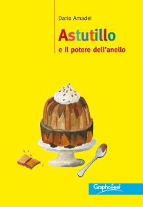 Dario Amadei – Astutillo e il potere dell’anello (2020)