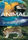 Emanuela Busà - Il grande dizionario illustrato degli animali (2018)
