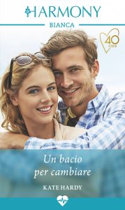 Kate Hardy – Cambio vita Vol. 1. Un bacio per cambiare (2021)