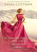 Sasha Cottman – Il Duca di Strathmore Vol. 2. Un amore proibito per una Signora (2022)