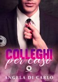 Angela Di Carlo - Colleghi per caso (2022)