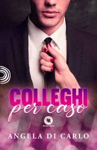 Angela Di Carlo – Colleghi per caso (2022)