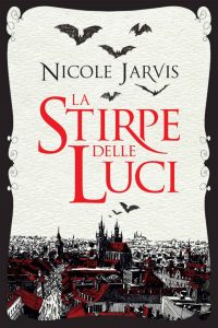 Nicole Jarvis – La Stirpe delle Luci (2022)