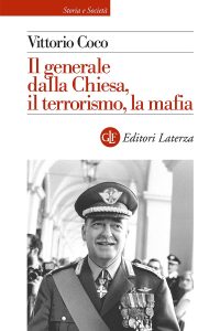 Vittorio Coco – Il generale dalla Chiesa, il terrorismo, la mafia (2022)