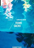 Gianluigi Bruni - Fiume sacro (2022)