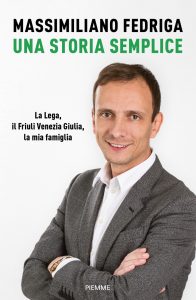 Massimiliano Fedriga – Una storia semplice (2022)