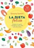 Simona Santini - La dieta felice (2022)