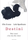 Clio Evans, Lele Spedicato - Destini (2022)