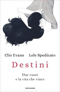 Clio Evans, Lele Spedicato – Destini (2022)