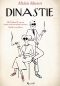 Michele Masneri - Dinastie (2022)