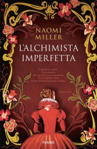 Naomi Miller – L’alchimista imperfetta (2022)
