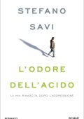 Stefano Savi - L'odore dell'acido (2022)