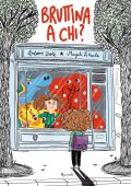 Magali Le Huche, Antoine Dole - Bruttina a chi? (2022)