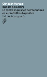 Christian Marazzi – Il posto dei calzini (2022)