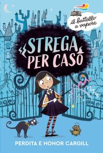 Perdita Cargill, Honor Cargill – Strega per caso (2022)
