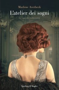 Marlene Averbeck – Saga dei Lichtenstein Vol.1. L’atelier dei sogni (2022)