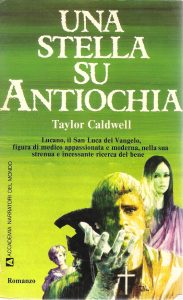 Taylor Caldwell – Una stella su Antiochia (1972)
