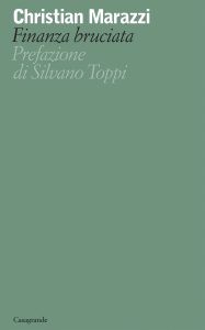 Christian Marazzi – Finanza bruciata (2022)