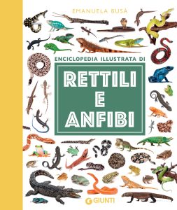 Emanuela Busà – Enciclopedia illustrata di rettili e anfibi (2022)