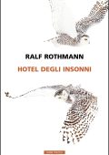 Ralf Rothmann - Hotel degli insonni (2022)