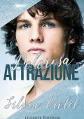 Silvia Violet - Love and care Vol. 4. Dolorosa attrazione (2022)