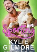 Kylie Gilmore - Storie scatenate Vol. 3. Sporting. Eli (2022)