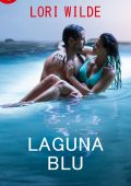 Lori Wilde - Stop the wedding Vol. 3. Laguna blu (2018)