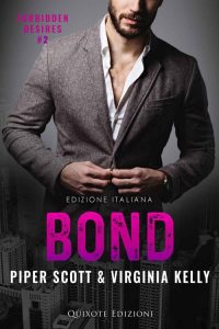 Piper Scott, Virginia Kelly – Forbidden desires Vol. 2. Bond (2022)