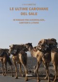 Erika Mattio - Le ultime carovane del sale (2022)