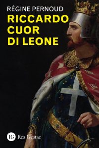 Régine Pernoud – Riccardo Cuor di Leone (2022)