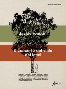 Davide Rondoni – Il concerto del viale dei lecci (2022)